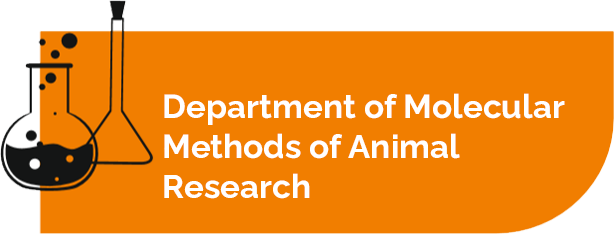 Deparment of Molecular Methods of Animal Research